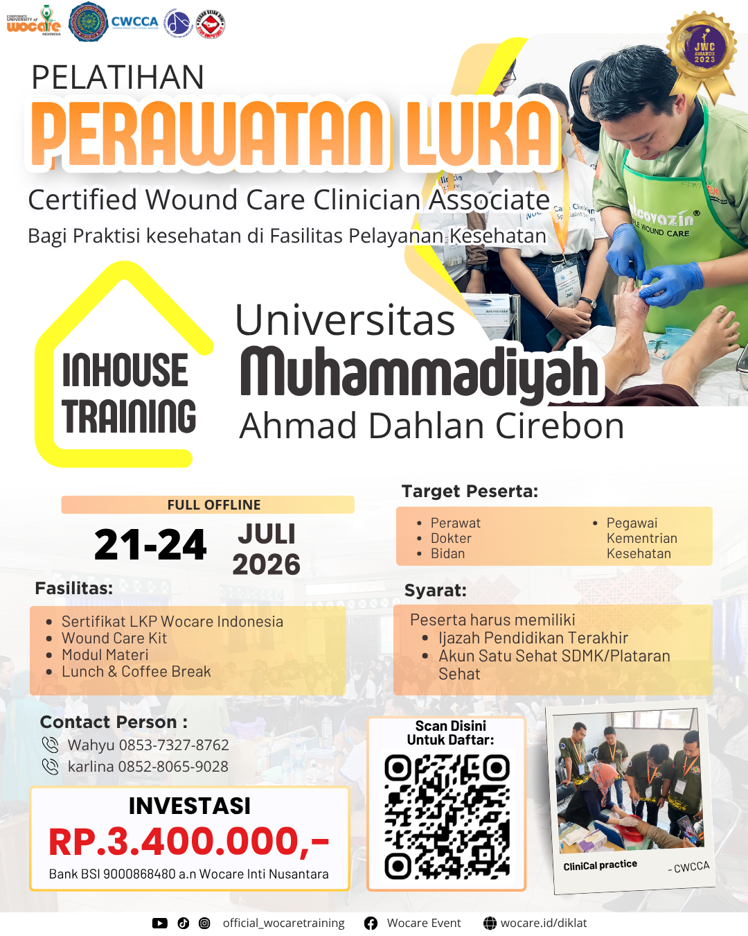 PELATIHAN PERAWATAN LUKA MODERN (CWCCA) INHOUSE UNIVERSITAS MUHAMMADIYAH AHMAD DAHLAN CIREBON JULI 2026