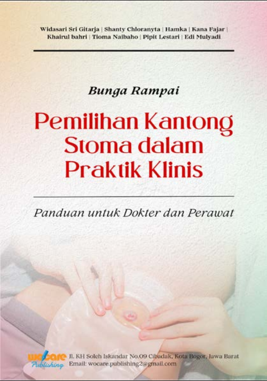 Bunga Rampai : Pemilihan Kantong Stoma Dalam Praktis Klinis
